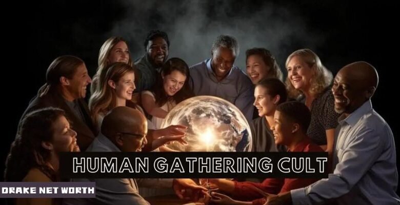 Human Gathering Cult